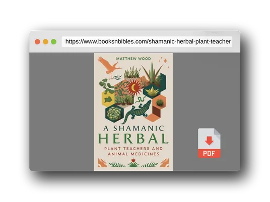 PDF Preview of the book A Shamanic Herbal: Plant Teachers and Animal Medicines