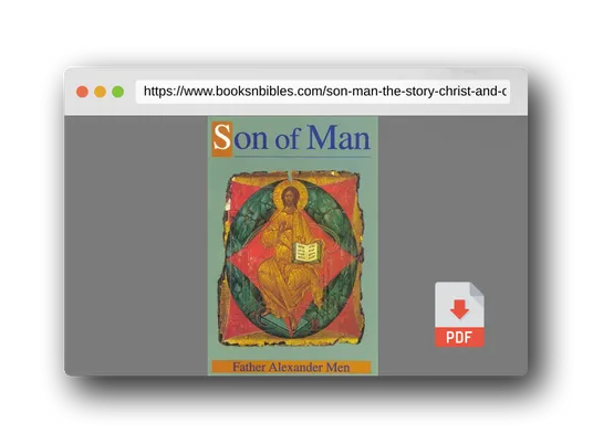 PDF Preview of the book Son of Man : The Story of Christ and Christianity