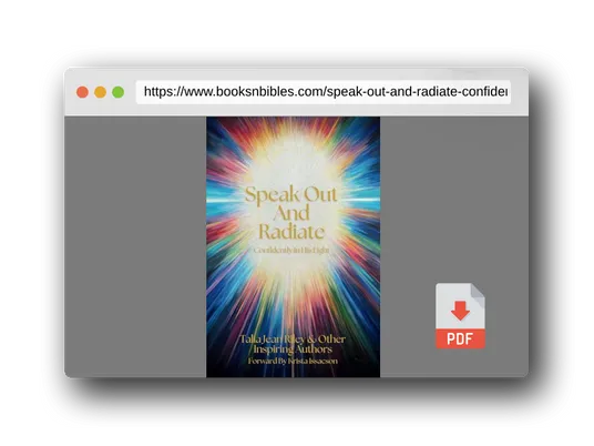 PDF Preview of the book Speak Out And Radiate: Confidently in His Light
