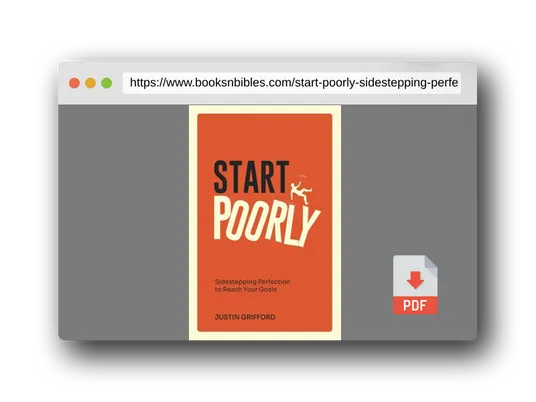 PDF Preview of the book Start Poorly: Sidestepping Perfection to Reach Your Goals