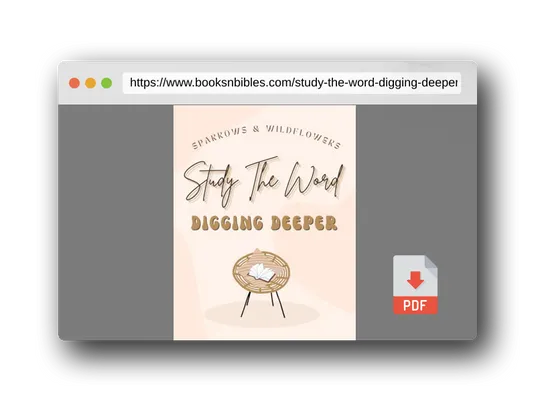 PDF Preview of the book Study The Word - Digging Deeper: Digging Deeper