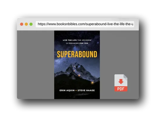 PDF Preview of the book Superabound: Live the Life the Universe is Dreaming for You