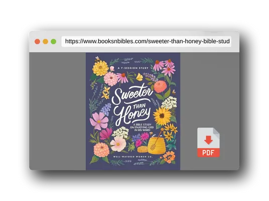 PDF Preview of the book Sweeter than Honey: A Bible Study on Enjoying God in His Word