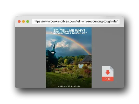 PDF Preview of the book SO, TELL ME WHY?: Recounting a Tough Life
