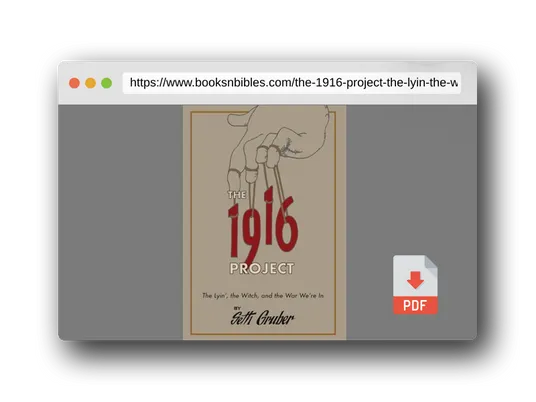 PDF Preview of the book The 1916 Project: The Lyin', The Witch and the War We're In