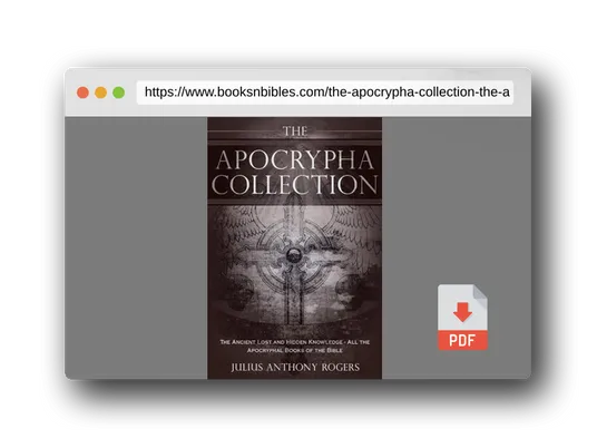 PDF Preview of the book The Apocrypha Collection: The Ancient Lost and Hidden Knowledge - All the Apocryphal Books of the Bible