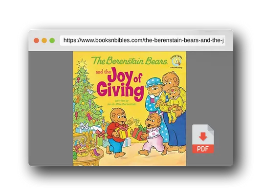 PDF Preview of the book The Berenstain Bears and the Joy of Giving: The True Meaning of Christmas