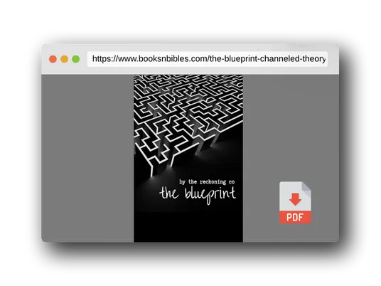 PDF Preview of the book The Blueprint: A Channeled Theory of Consciousness