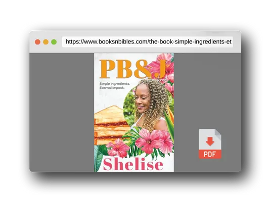 PDF Preview of the book PB&J The Book: Simple Ingredients. Eternal Impact.