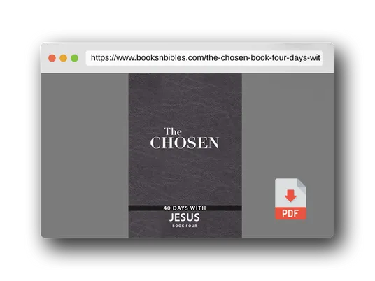 PDF Preview of the book The Chosen Book Four: 40 Days with Jesus