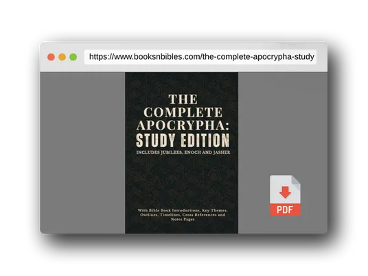 PDF Preview of the book The Complete Apocrypha: Study Edition: Includes Jubilees, Enoch and Jasher