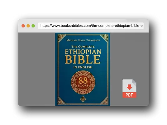 PDF Preview of the book The Complete ETHIOPIAN BIBLE in English: Groundbreaking Translation and Critical Commentary Including Apocrypha, Enoch, Jubilees, and Other Rare Texts