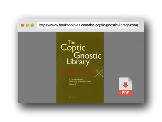 PDF Preview of the book The Coptic Gnostic Library: A Complete Edition of the Nag Hammadi Codices ( 5 vol set) (English, Coptic and Coptic Edition)
