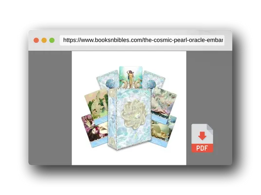 PDF Preview of the book The Cosmic Pearl Oracle: Embark on a journey of sacred love and infinite wisdom with Divine Feminine guidance (44 Full Color Cards and 120-Page Full-Color Guidebook)