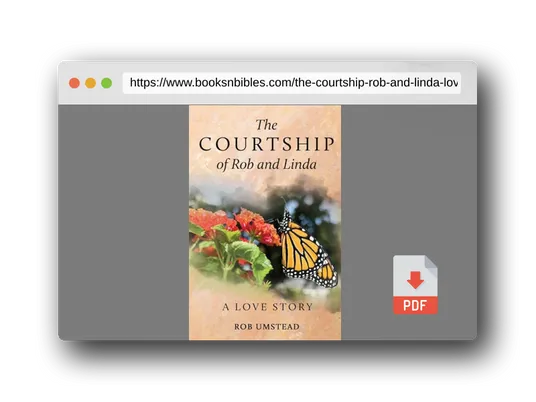 PDF Preview of the book The Courtship of Rob and Linda: A Love Story