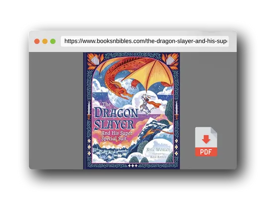 PDF Preview of the book The Dragon Slayer and His Super Special Suit