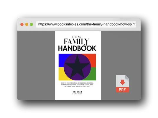 PDF Preview of the book The 8K Family Handbook: How to do a Spiritual Background Check, Connect with Your Guardian Angel, and Develop Your Magical Abilities