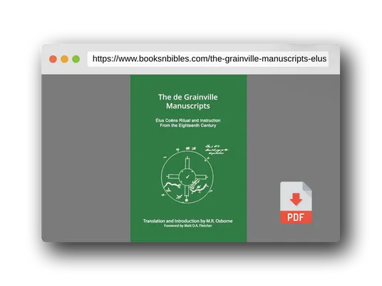 PDF Preview of the book The de Grainville Manuscripts: Élus Coëns Ritual and Instruction from the Eighteenth Century (The Élus Coëns Library)