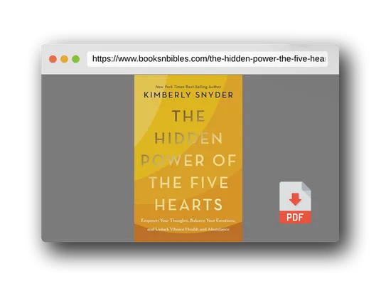 PDF Preview of the book The Hidden Power of the Five Hearts: Empower Your Thoughts, Balance Your Emotions, and Unlock Vibrant Health and Abundance