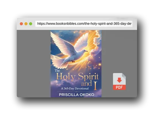 PDF Preview of the book THE HOLY SPIRIT AND I: A 365-Day Devotional