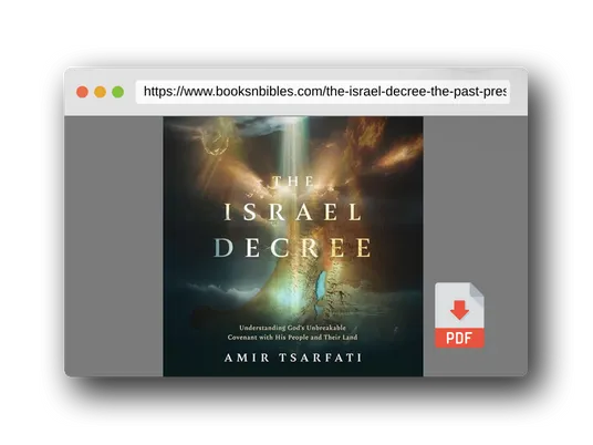 PDF Preview of the book The Israel Decree: The Past, Present, and Future of the World's Most Controversial Strip of Land