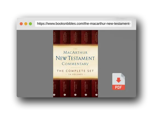 PDF Preview of the book The MacArthur New Testament Commentary Set of 34 volumes (MacArthur New Testament Commentary Series)