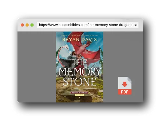 PDF Preview of the book The Memory Stone (Dragons of Camelot)