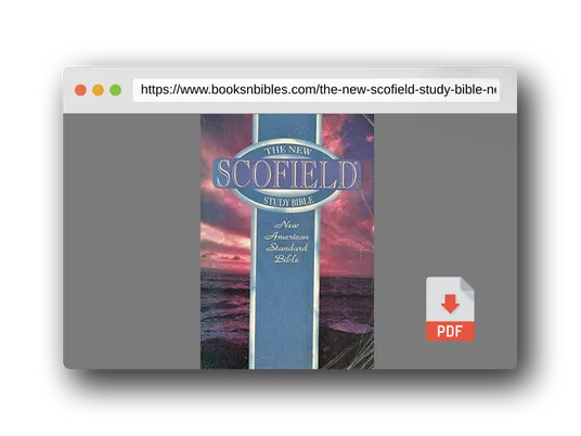 PDF Preview of the book The New Scofield Study Bible: New American Standard Bible