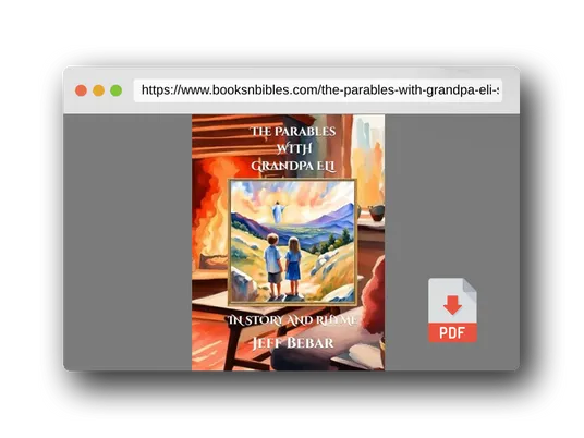 PDF Preview of the book The Parables with Grandpa Eli: In Story and Rhyme
