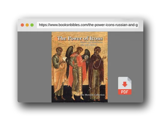 PDF Preview of the book The Power of Icons: Russian and Greek Icons 15th-19th Century: Collection Jan Morsink