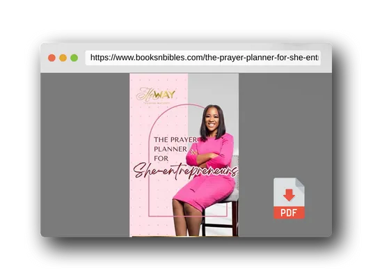PDF Preview of the book The Prayer Planner for She-Entrepreneurs: Manifesting Dreams Through Faith and Action