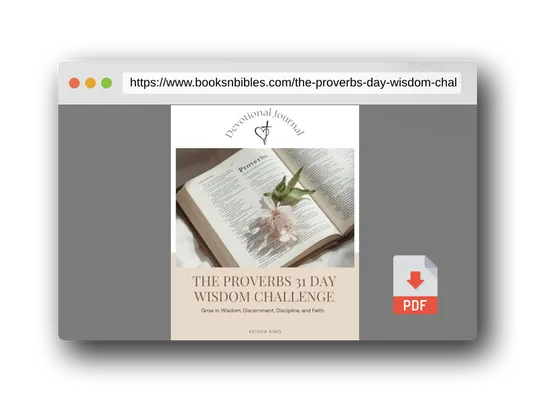 PDF Preview of the book The Proverbs 31 Day Wisdom Challenge: Grow in wisdom, discernment, discipline, and faith.