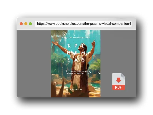 PDF Preview of the book The Psalms: A Visual Companion, Book 1: Psalm 1-50