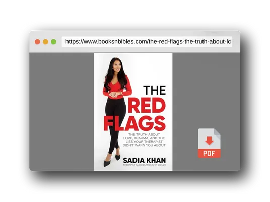 PDF Preview of the book The Red Flags: The Truth About Love, Trauma, and the Lies Your Therapist Didn't Warn You About