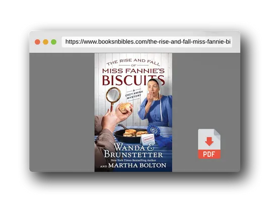 PDF Preview of the book The Rise and Fall of Miss Fannie's Biscuits: A Cozy Amish Mystery
