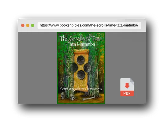 PDF Preview of the book The Scrolls of Time: Tata Matmba