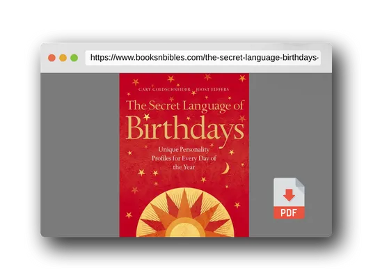 PDF Preview of the book The Secret Language of Birthdays : Unique Personality Guides for Every Day of the Year