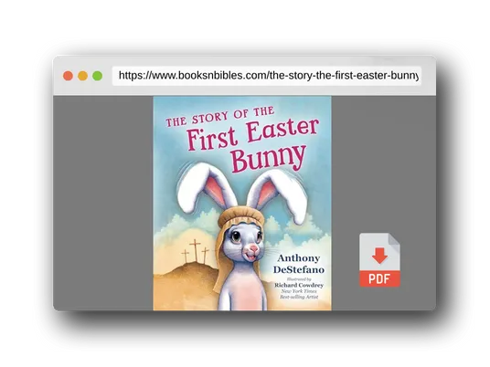 PDF Preview of the book The Story of the First Easter Bunny