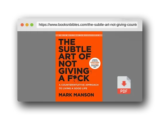 PDF Preview of the book The Subtle Art of Not Giving a F*ck: A Counterintuitive Approach to Living a Good Life