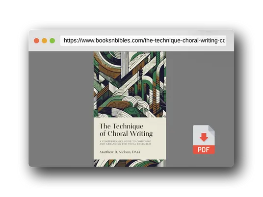 PDF Preview of the book The Technique of Choral Writing: A Comprehensive Guide to Composing and Arranging for Vocal Ensembles