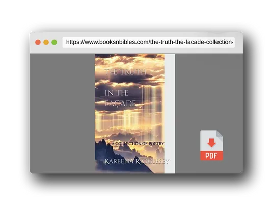 PDF Preview of the book The Truth in the Façade: A Collection of Poetry