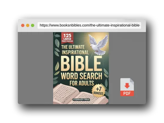 PDF Preview of the book The Ultimate Inspirational Bible Word Search for Adults: 125 Large Print Inspirational Puzzles with Bible Verses to Deepen Your Spiritual Journey, Reduce Stress, and Grow Closer to God