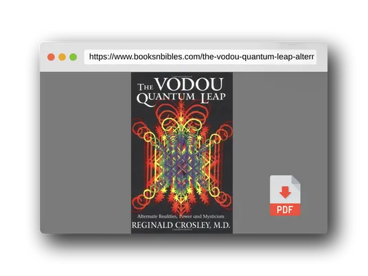 PDF Preview of the book The Vodou Quantum Leap: Alternate Realities, Power and Mysticism