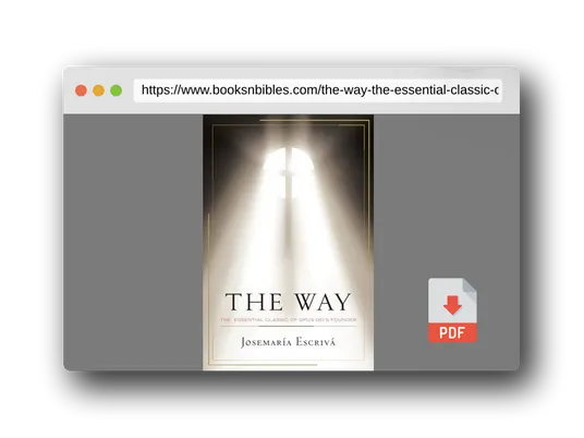 PDF Preview of the book The Way: The Essential Classic of Opus Dei's Founder