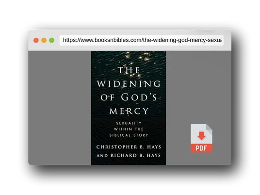 PDF Preview of the book The Widening of God's Mercy: Sexuality Within the Biblical Story
