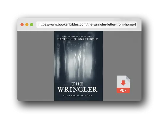PDF Preview of the book The Wringler: A Letter From Home: Book One of the MOBE Series