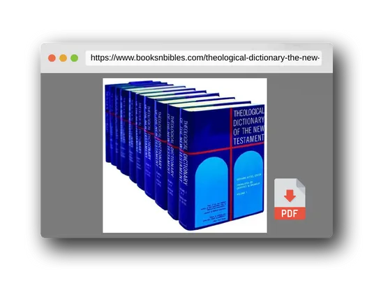 PDF Preview of the book Theological Dictionary of the New Testament 10-vol set