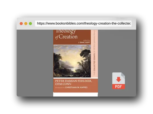 PDF Preview of the book Theology of Creation: The Collected Essays of Peter Damian Fehlner, OFM Conv: Volume 7