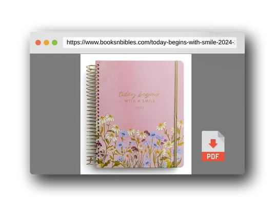 PDF Preview of the book Today Begins With a Smile: 2024 - 2025 Studio 71 Planner - 18 Month Devotional Planner (July 2024 - December 2025)
