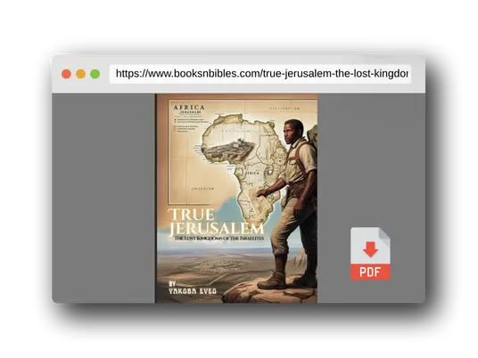 PDF Preview of the book True Jerusalem: The Lost Kingdoms of the Israelites